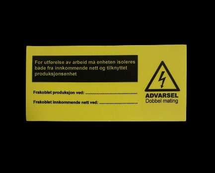 Skilt - Dobbelt mating, inntaksskap (Folie)